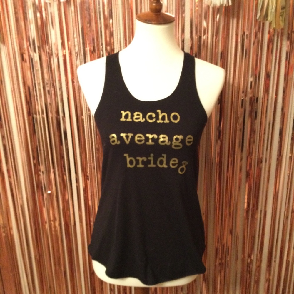 Love & Cherish Nacho Average Bride Tank Top